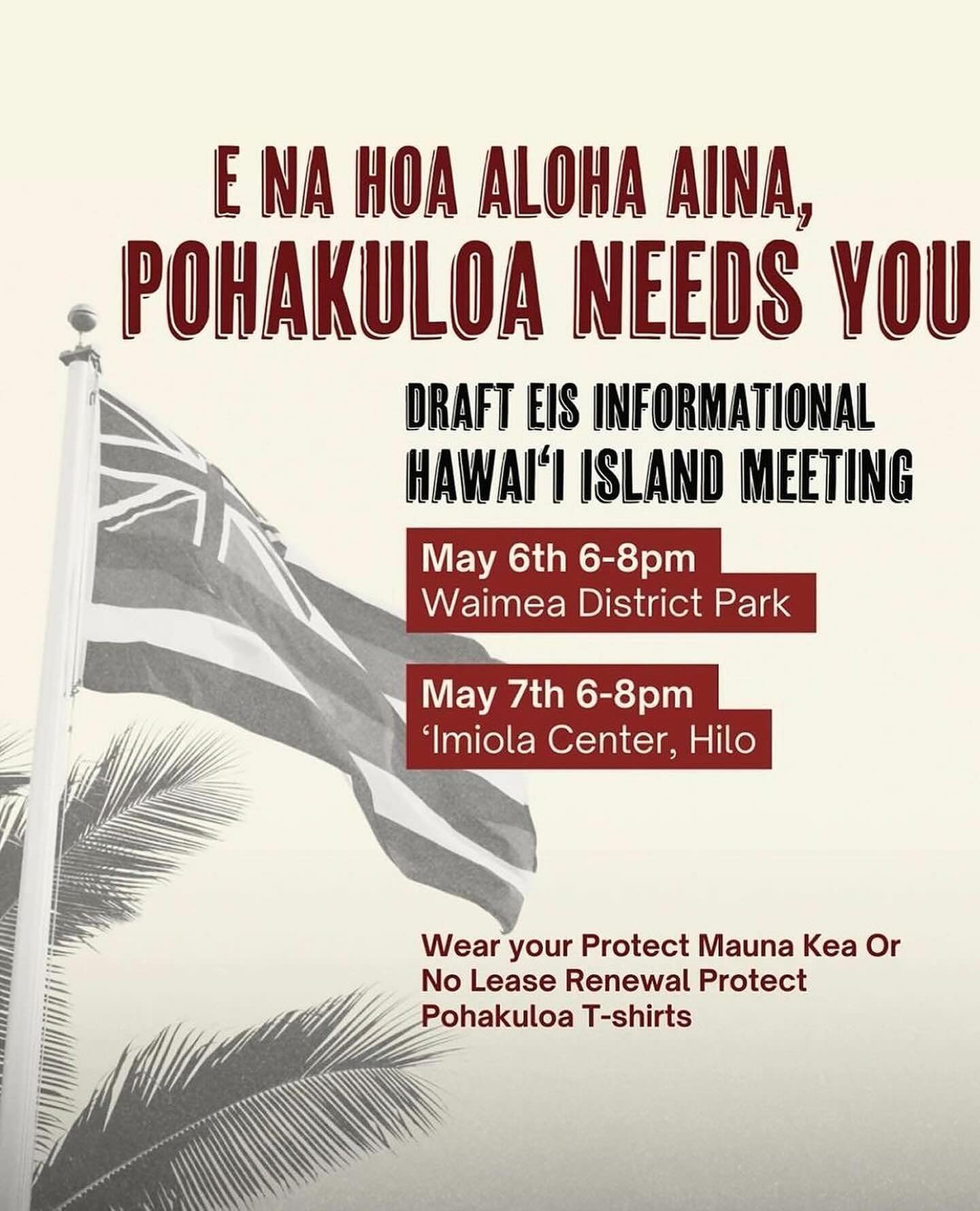 Mahalo to @huialohaainaohilo for the post and graphics that I am resharing. Please consider going to one of these meetings. Repost from @puacase
&bull;
Kohala, Waimea, Hāmākua, please show up at the meeting if you can. Pōhakuloa, at the base of the m