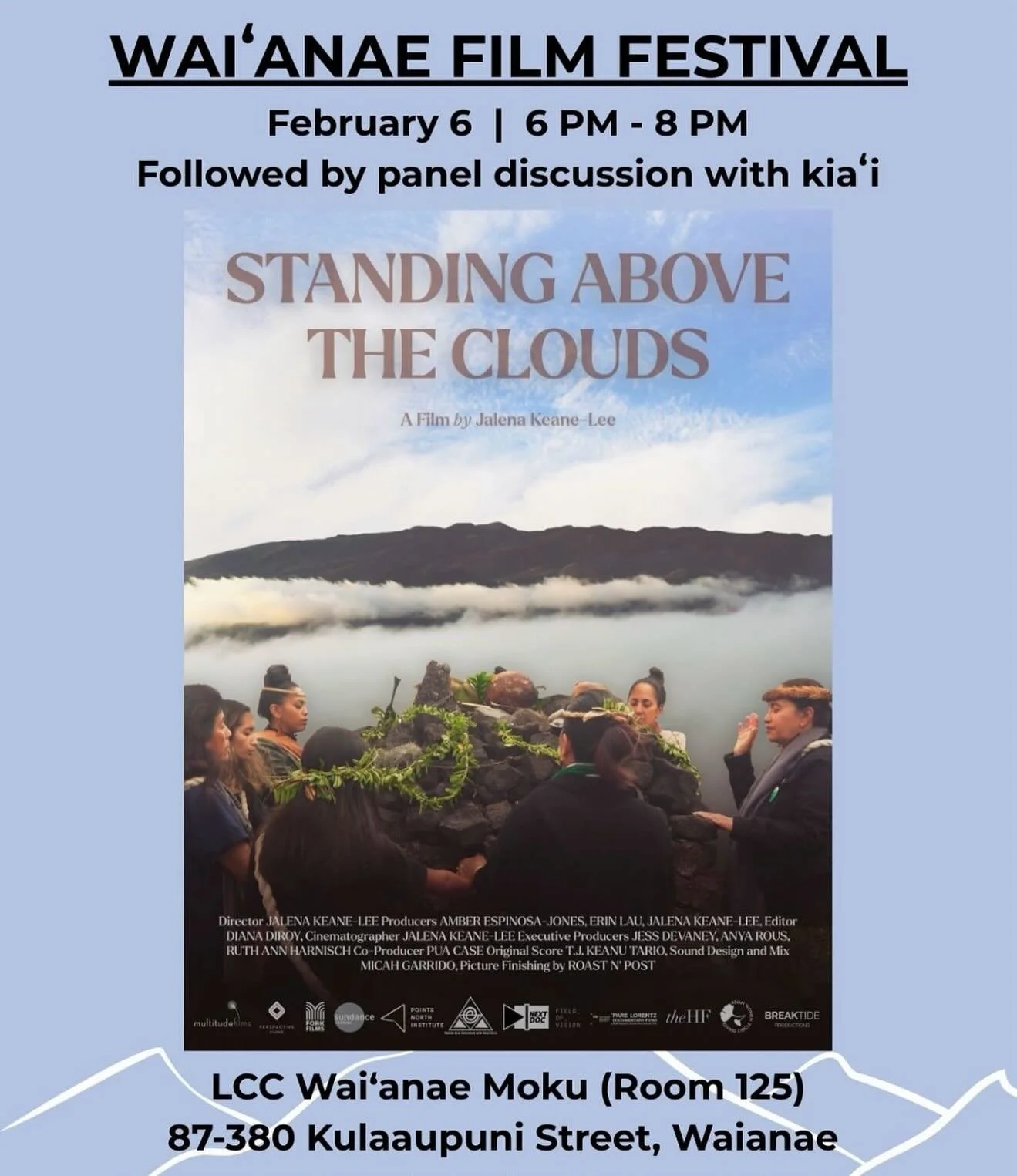 Aloha Everyone please go and support Aunty Lynette Cruz, Sparky and the community of Wai'anae as they show films for Mauna Kea tomorrow evening at LCC, Room 125 at 6. Standing Above the Clouds is the feature along wirh Like A Mighty Wave by Mikey Ino