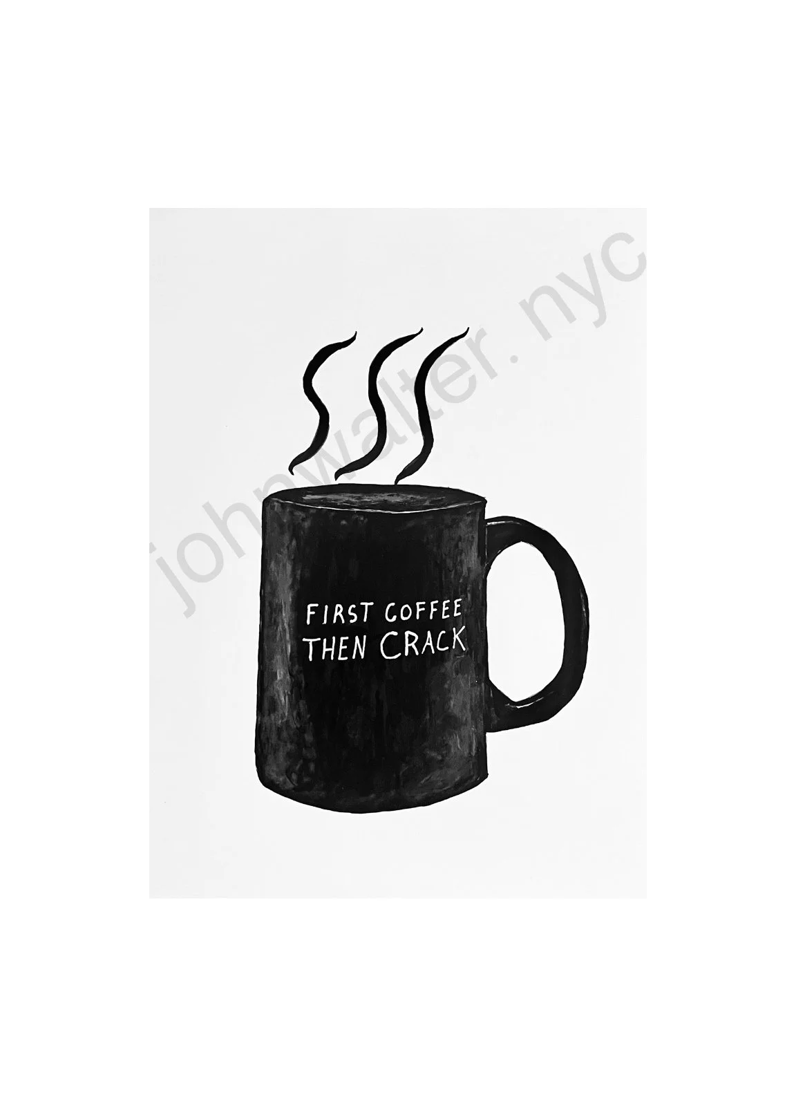 First Coffee Then Crack ll