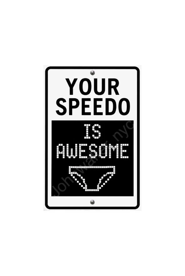 Your Speedo Is Awesome