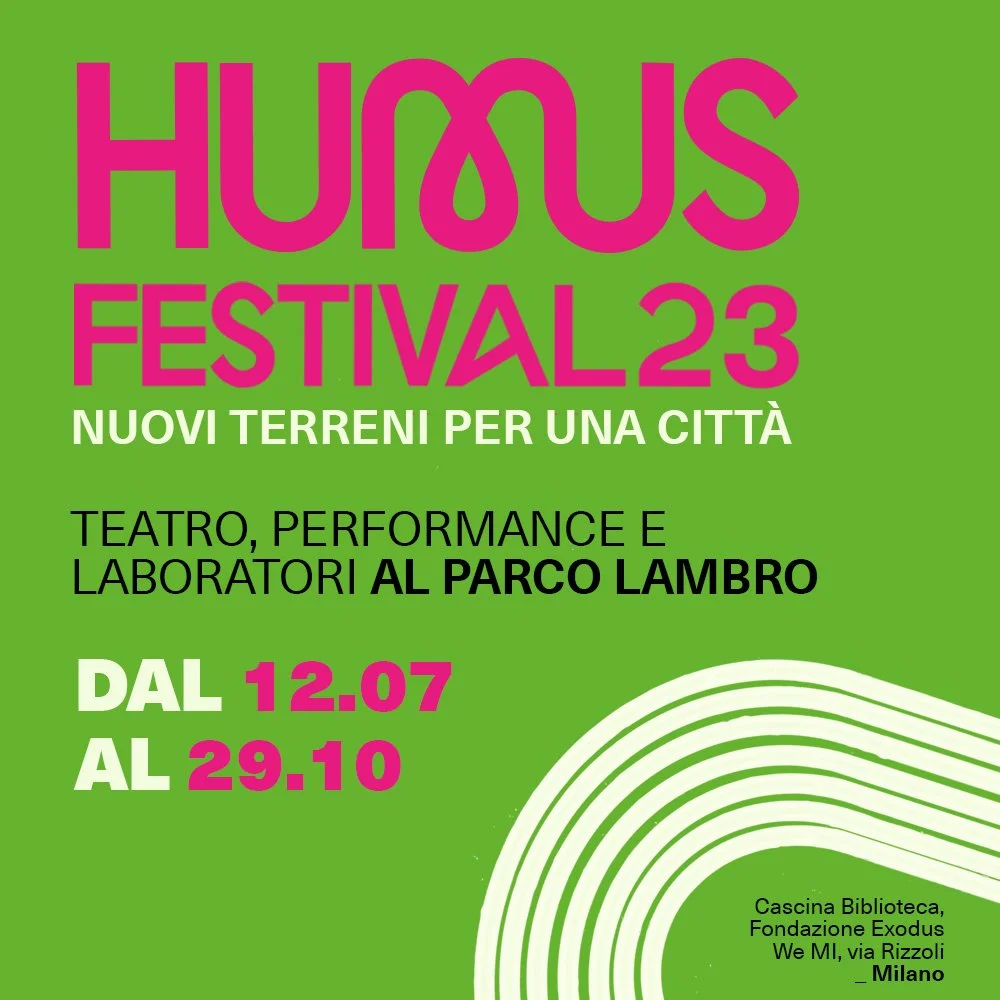 Humus Festival: una seconda edizione ricca di teatro, cultura e partecipazione nel Parco Lambro