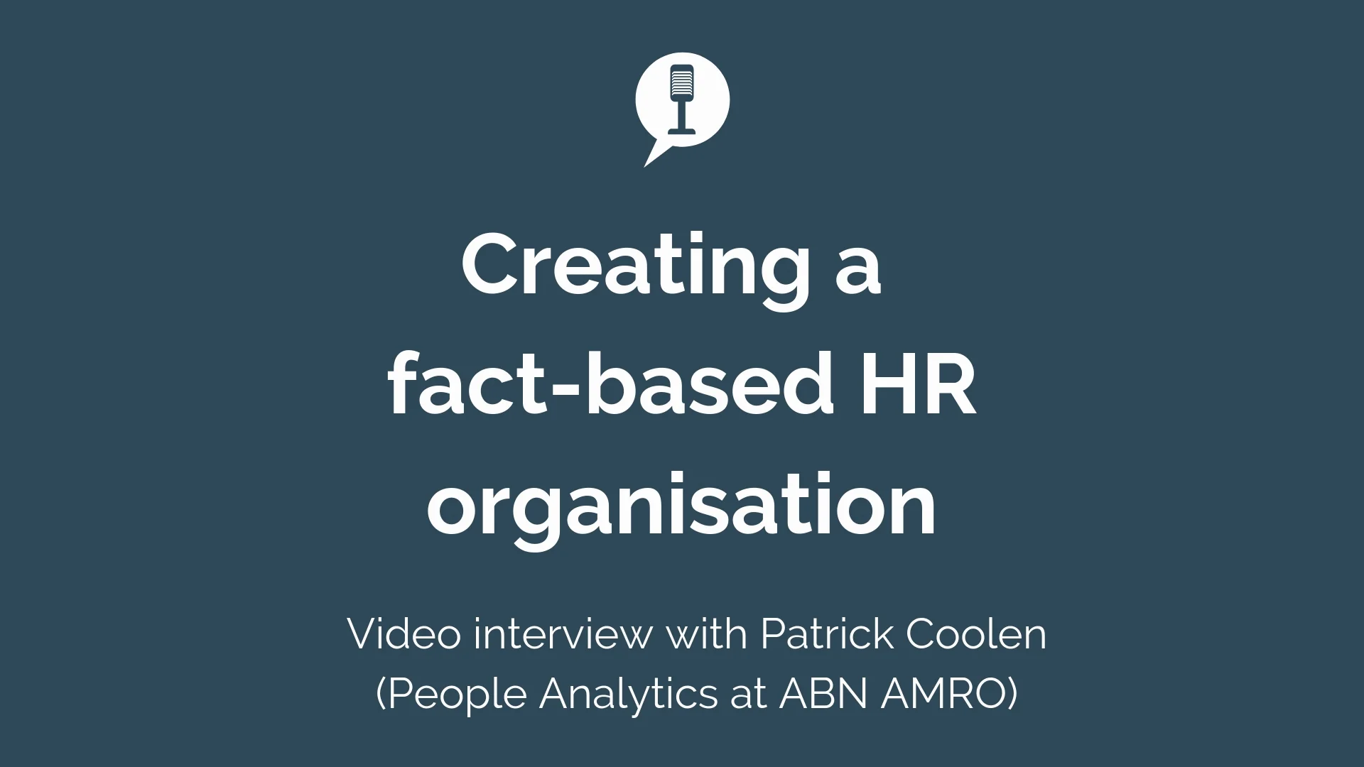 Creating a fact-based HR organisation at ABN AMRO