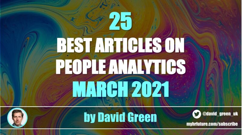 The Best HR &amp; People Analytics Articles of March 2021