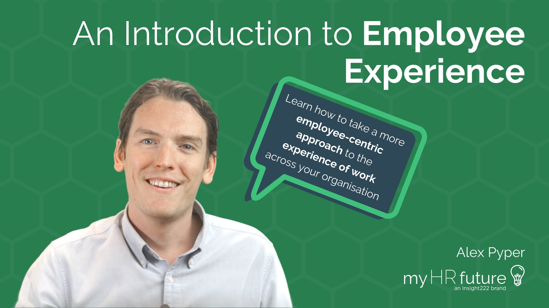 An Introduction to Employee Experience