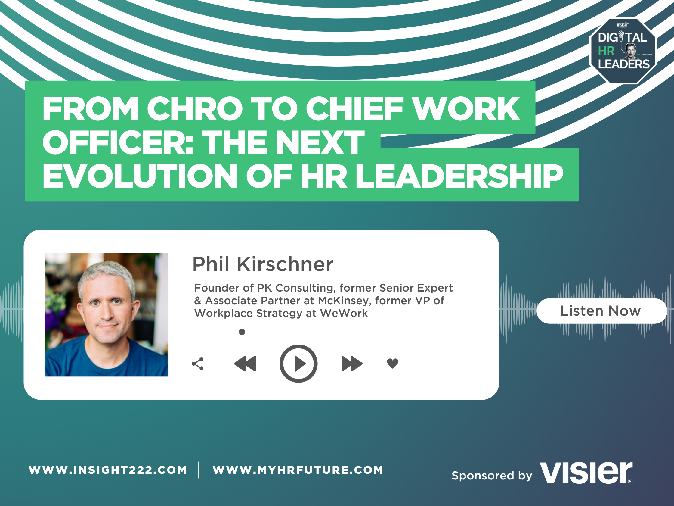Episode 266: From CHRO to Chief Work Officer: The Next Evolution of HR Leadership (with Phil Kirshner)