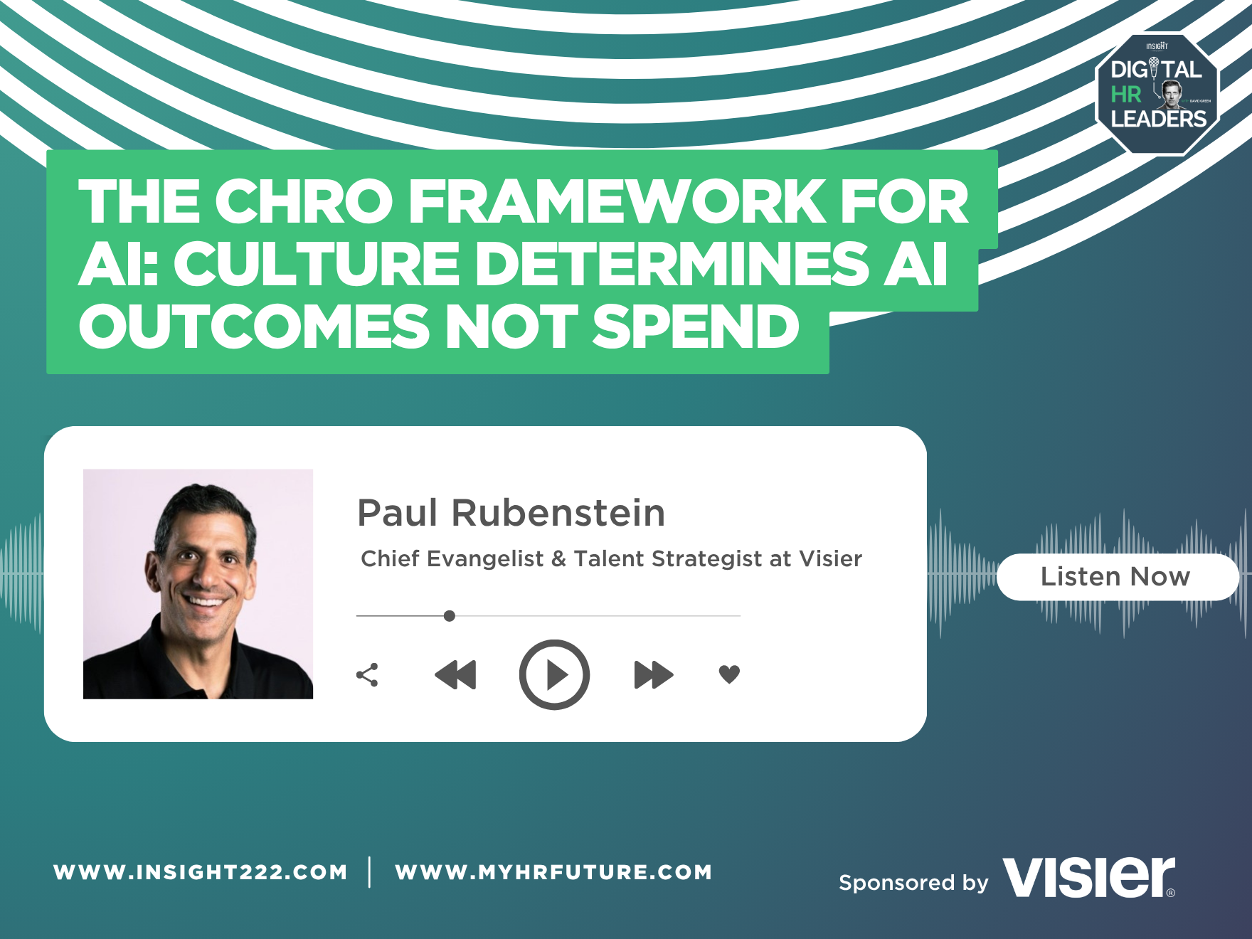 Episode 268: The CHRO Framework for AI: Culture Determines AI Outcomes Not Spend (with Paul Rubenstein)