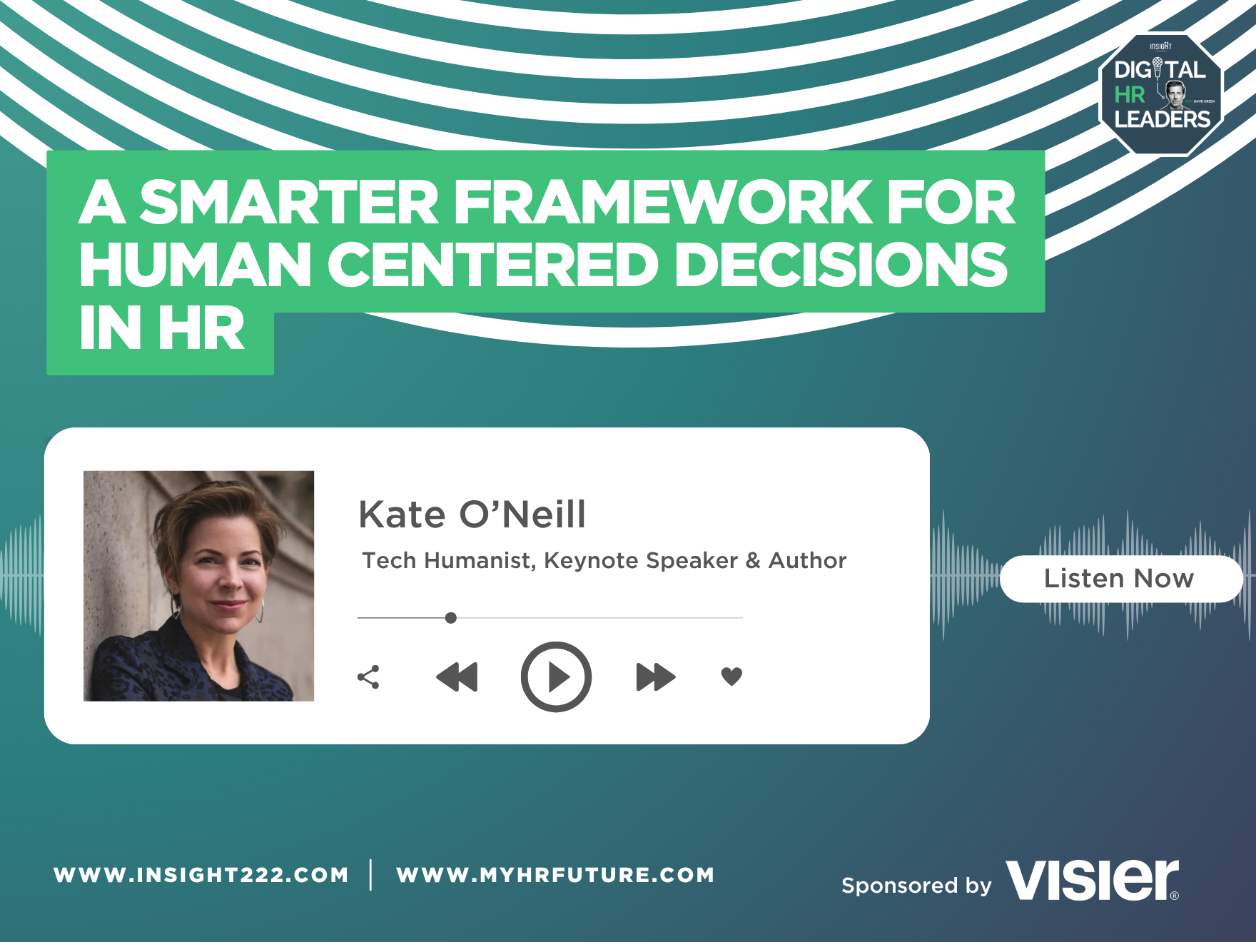 Episode 269: A Smarter Framework for Human Centered Decisions in HR (with Kate O’Neill)