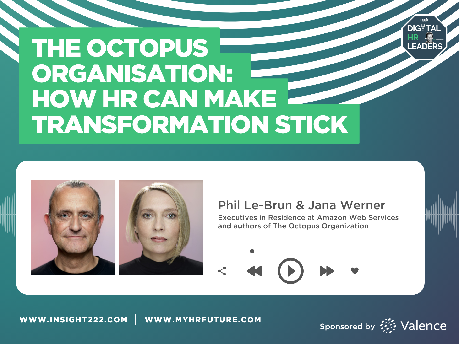 Episode 276: The Octopus Organisation:  How HR Can Make Transformation Stick (with Phil Le-Brun &amp; Jana Werner)