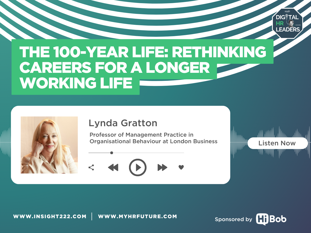 Episode 281: The 100-Year Life: Rethinking Careers for a Longer Working Life (with Lynda Gratton)
