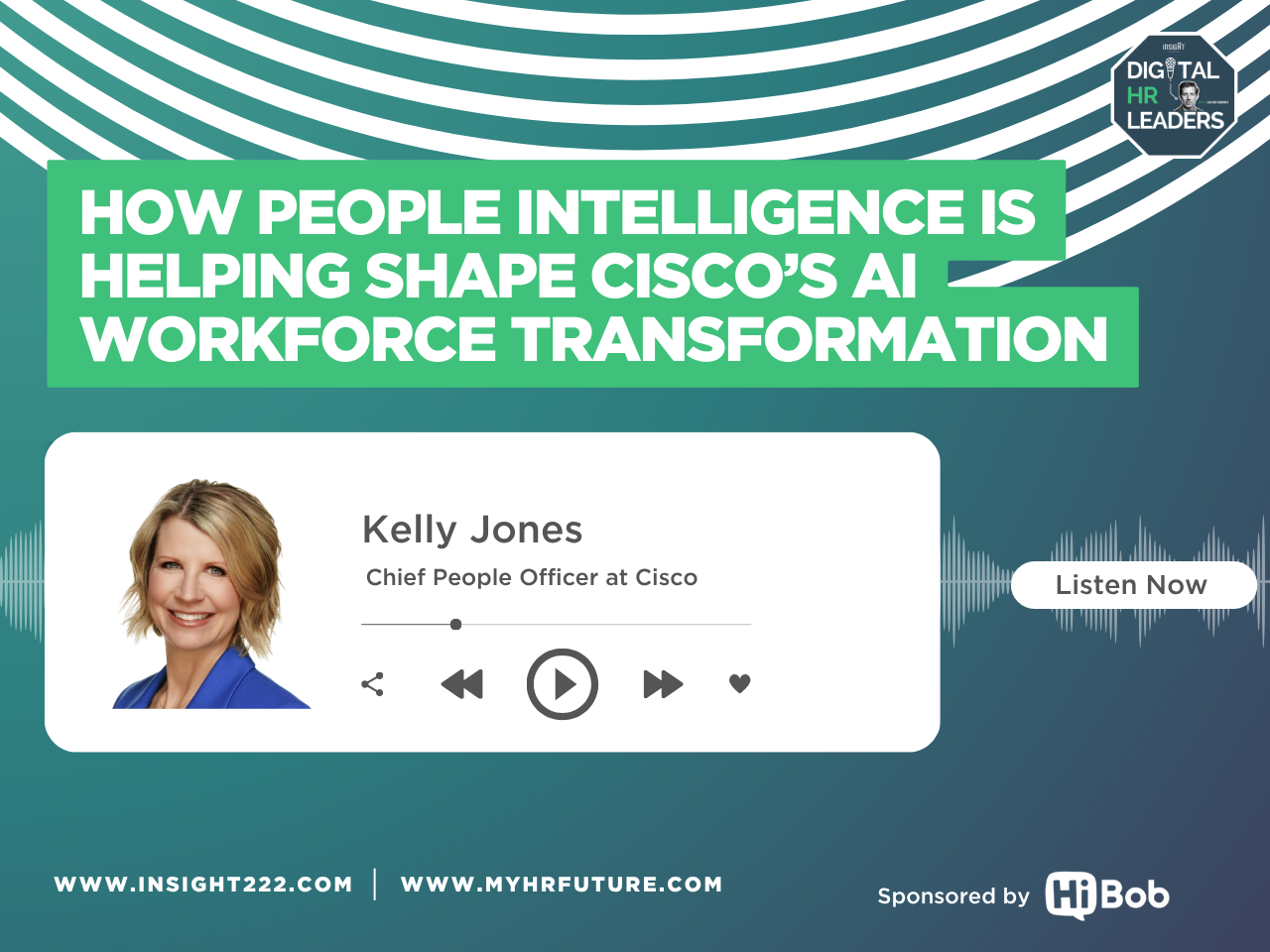 Episode 282: How People Intelligence Is Helping Shape Cisco’s AI Workforce Transformation (with Kelly Jones)