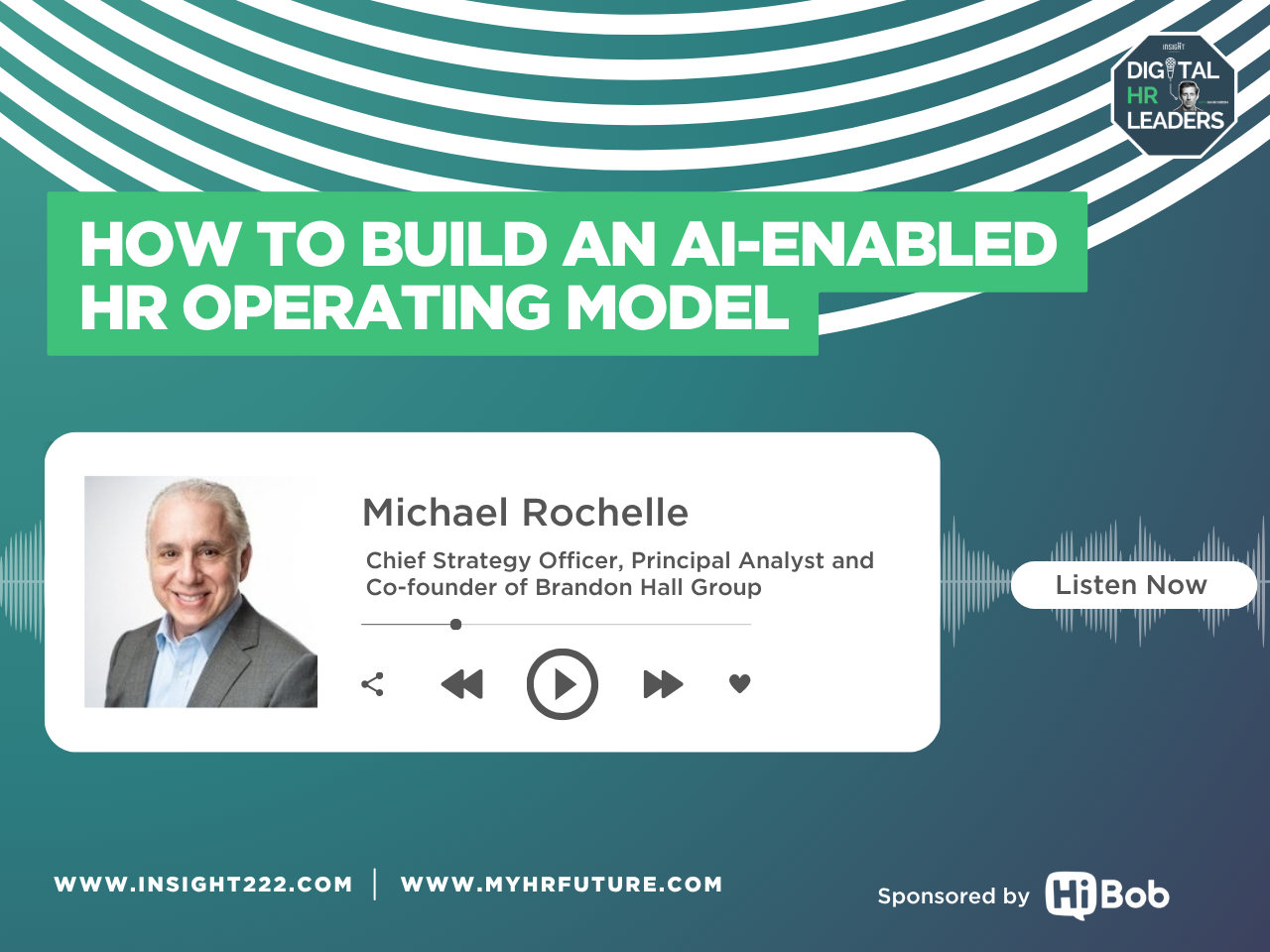 Episode 285: How to Build an  AI-Enabled HR Operating Model (with Michael Rochelle)