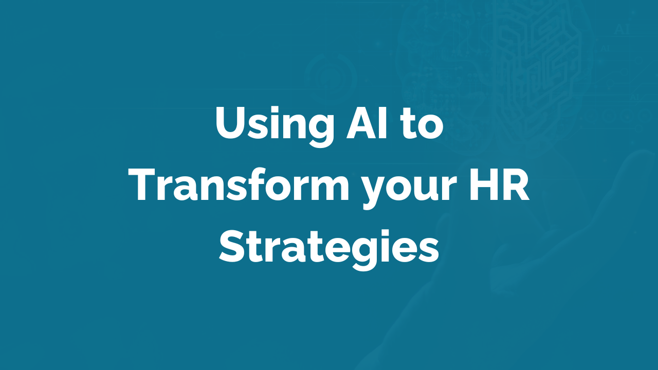 Using Ai To Transform Your Hr Strategies Myhrfuture