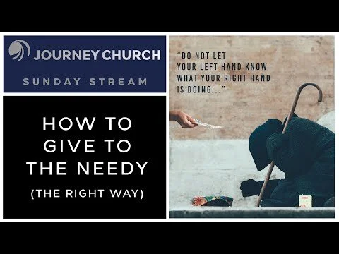 How To Give To The Needy | Matthew 6 The Sermon On The Mount (Copy)
