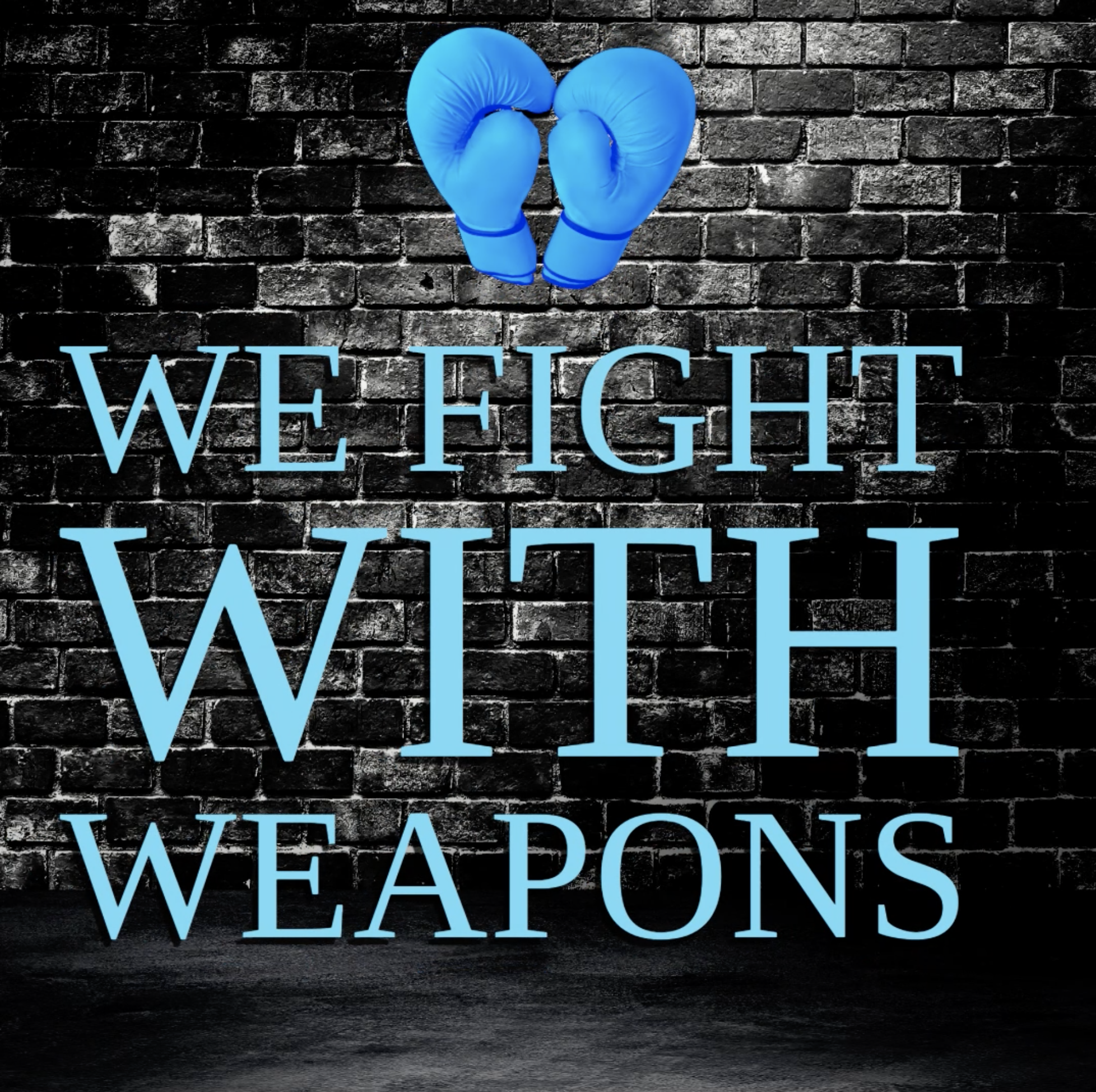 Weapons