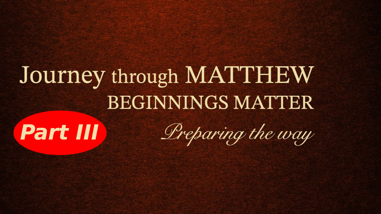 JOURNEY THROUGH MATTHEW (III) - The Road of Faithfulness