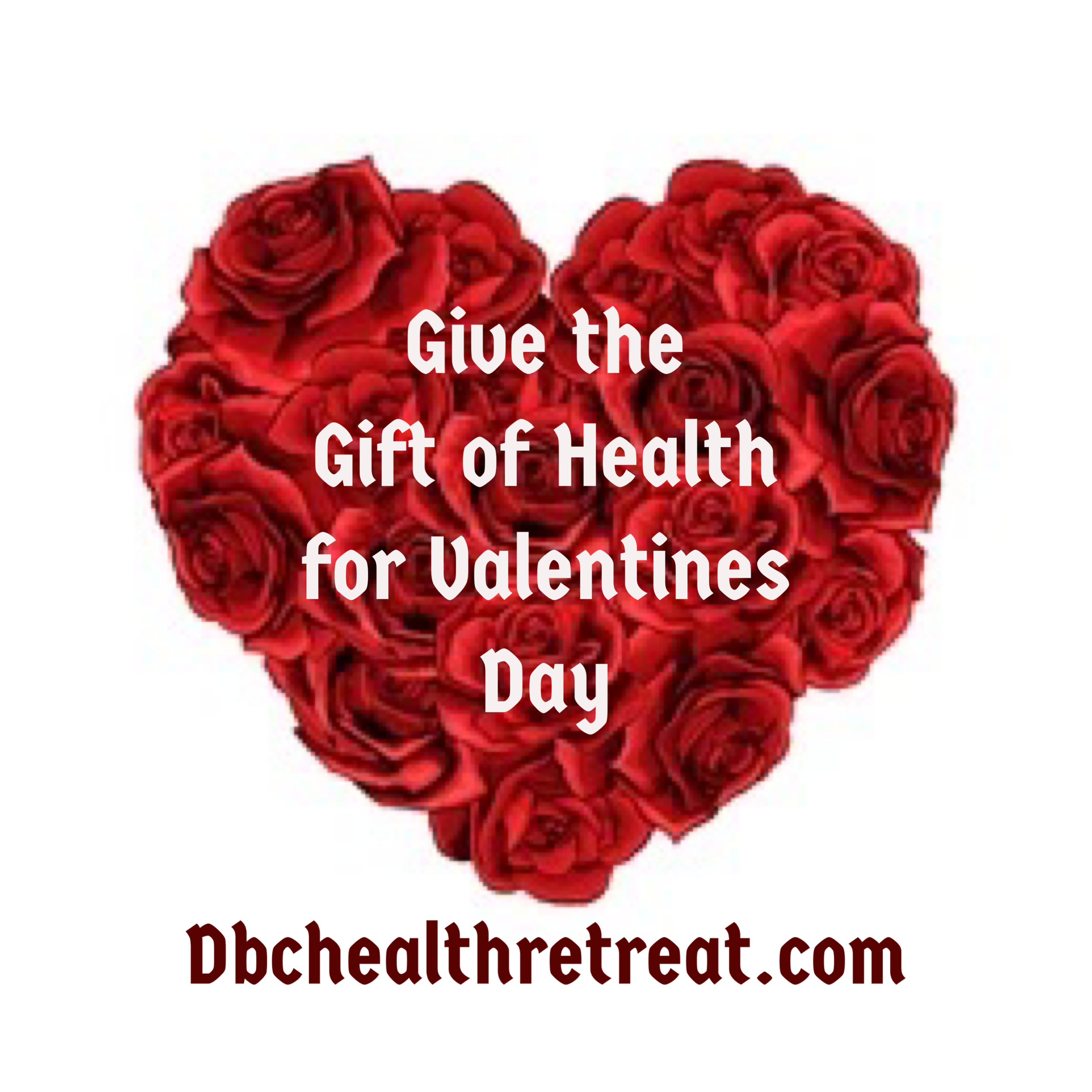 Valentines Gift of Health