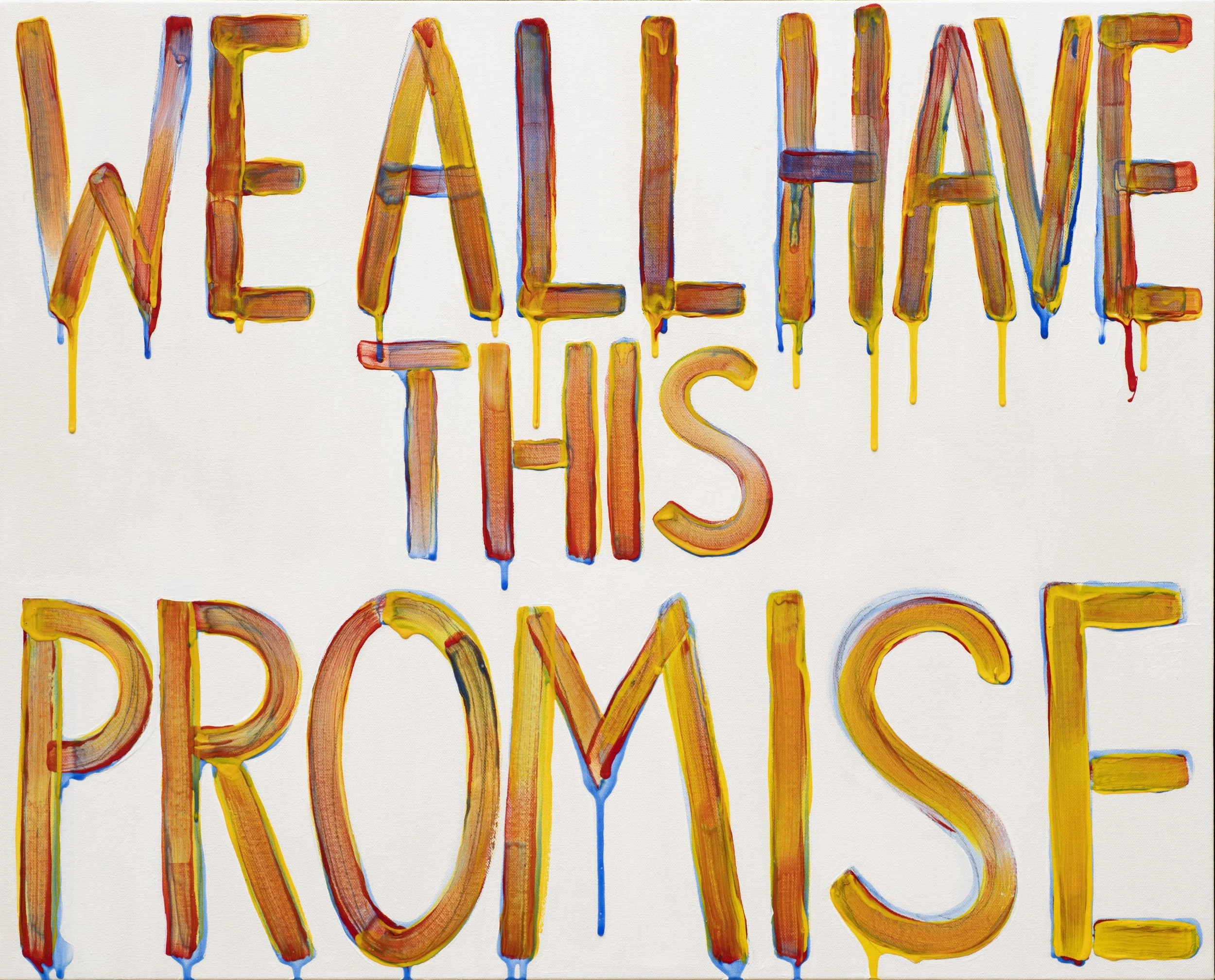 We All Have This Promise