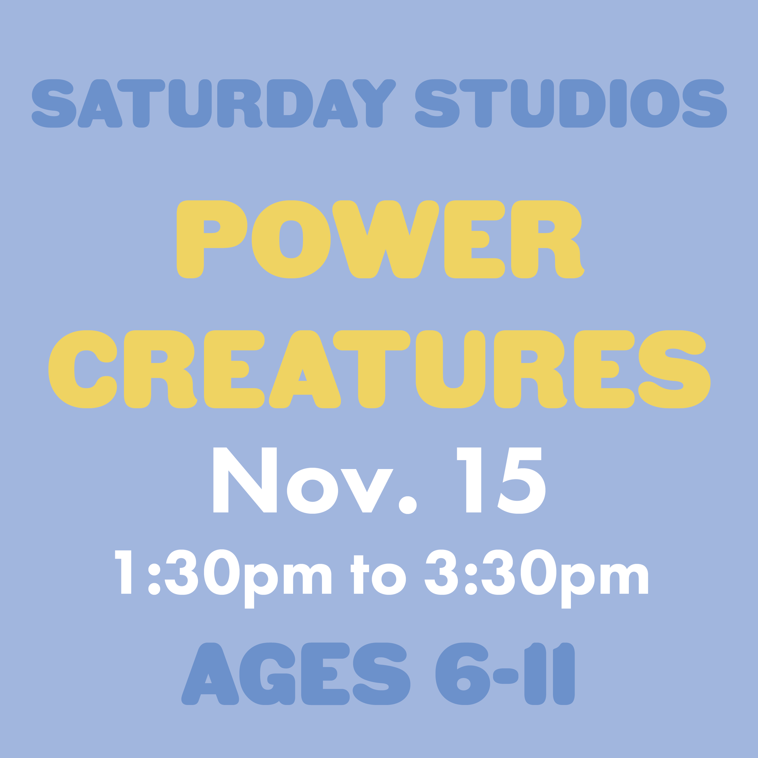 Saturday Studio: Power Creatures
