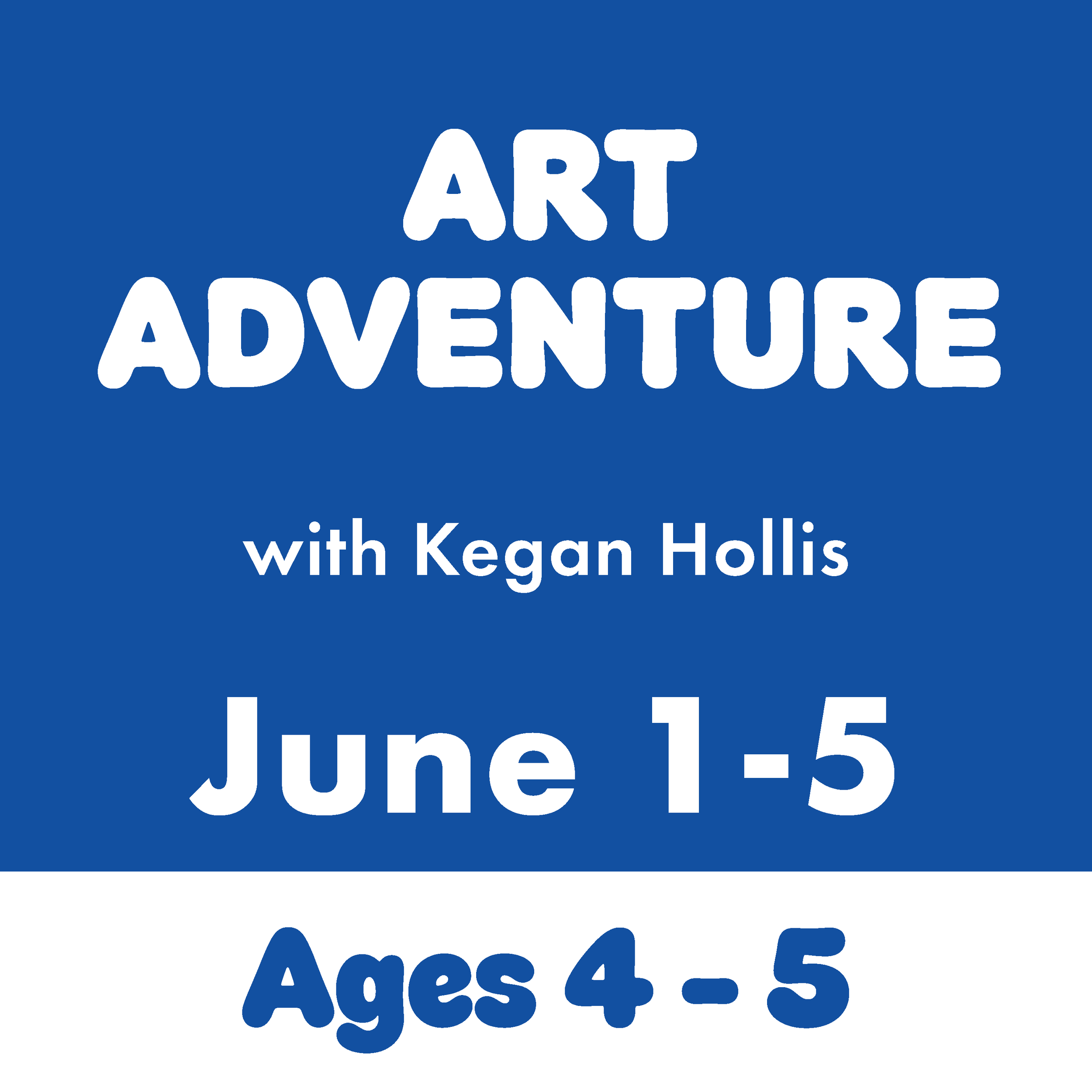 Art Adventure, June 1-5