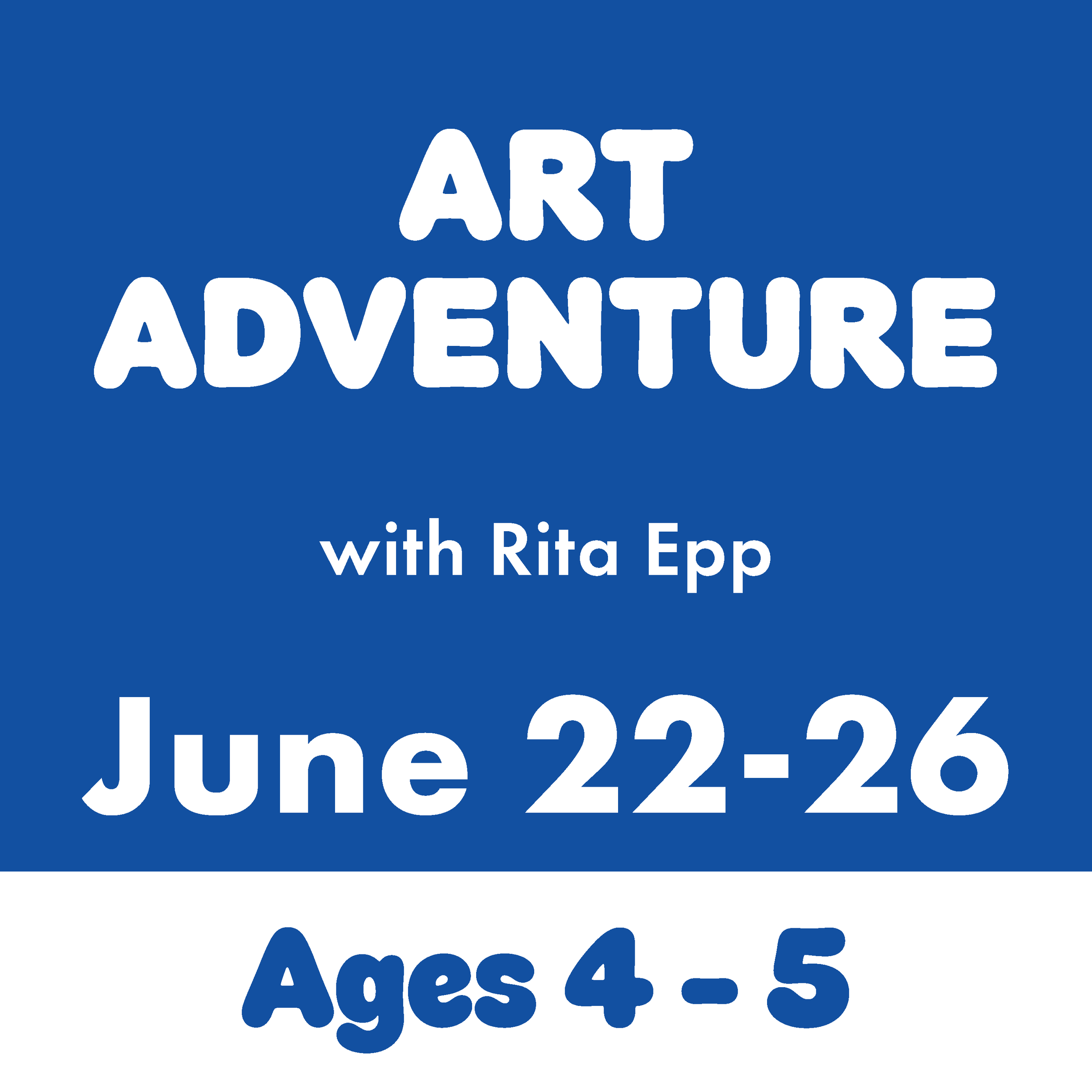 Art Adventure, June 22-26