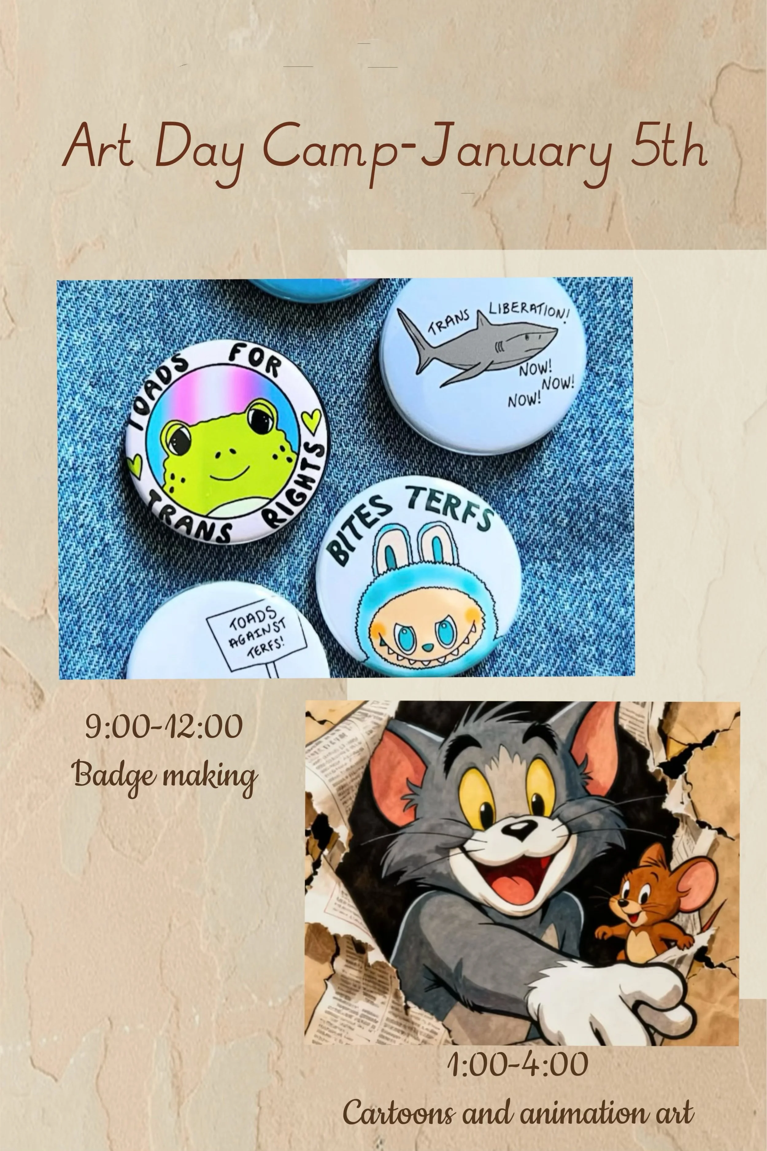 Poster for Art Day Camp on January 5th, featuring badge making from 9:00 to 12:00 and cartoon and animation art from 1:00 to 4:00, with images of badges with LGBTQ+ themes and characters from Tom and Jerry.