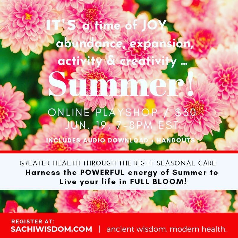 Be #Summer ready! From wherever you are in the world, join  online or by phone We'd, June 19, 7-8 pm EST to learn #chinesemedecine to #THRIVE in summer! Just $30, includes handouts and audio download. Link in bio.#seasonalcare #ancientwisdom #modernh