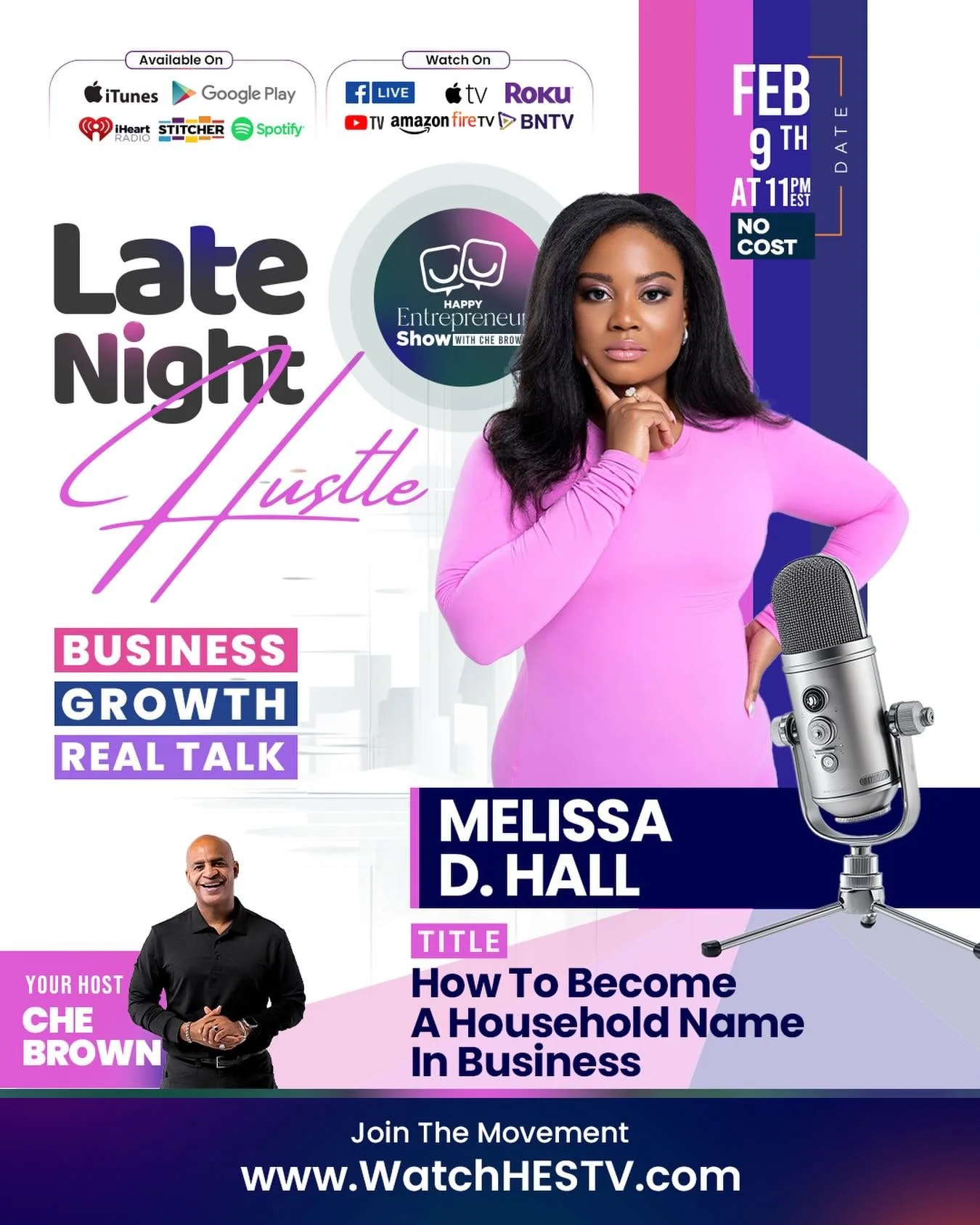 💖TONIGHT - I will be the featured guest on &ldquo;The Happy Entrepreneur Show w/ Che Brown&rdquo;
💖
Show is LIVE and starts at 11pm EST | 10pm CST | 8pm PST go to www.watchHESTV.com

💖Topic: How To Become A Household Name In Business

💖The Missio