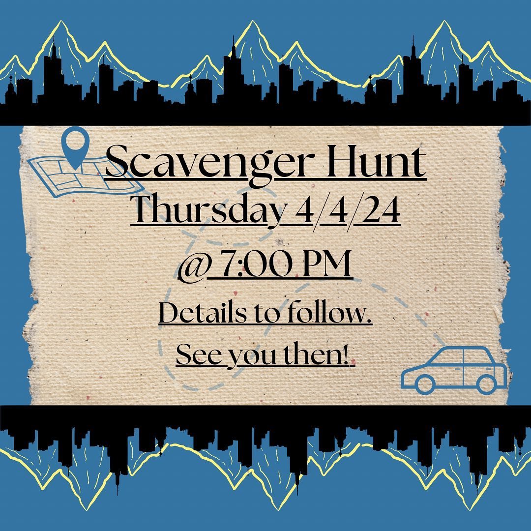 📢We hope your Spring Quarter has started off well! This week we will be having our annual Scavenger Hunt! Meeting place details and rules will follow so stay tuned :)). We hope to see you all this Thursday 4/4/24 at 7 PM!