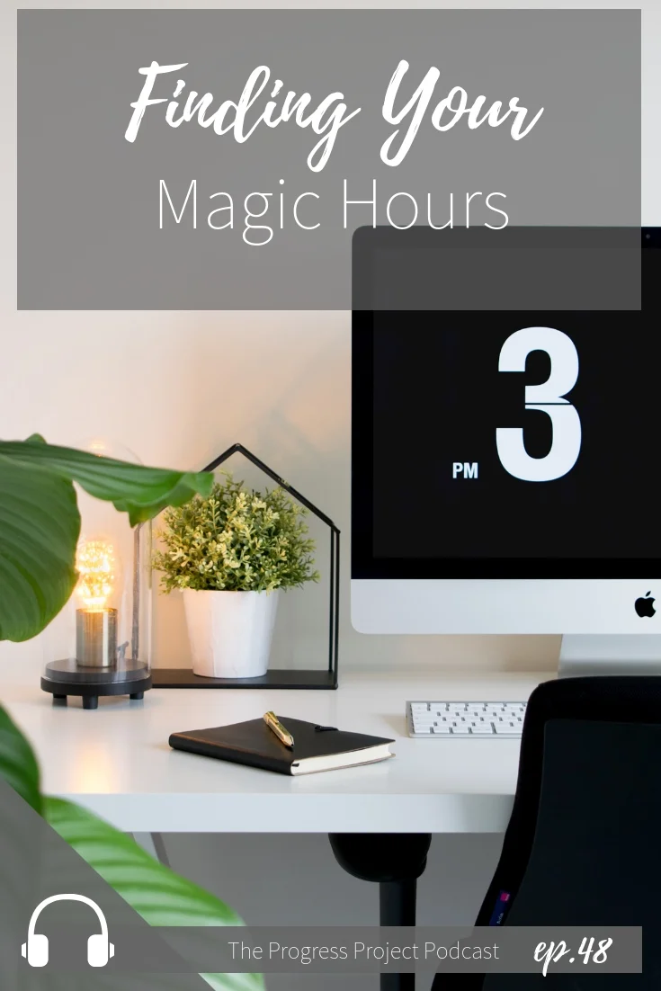 ep. 48 finding Your Magic hours (1).jpg