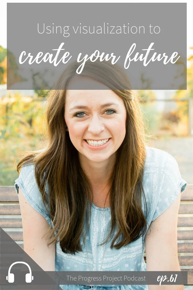 ep. 61 Using Visualization to create your future.jpg