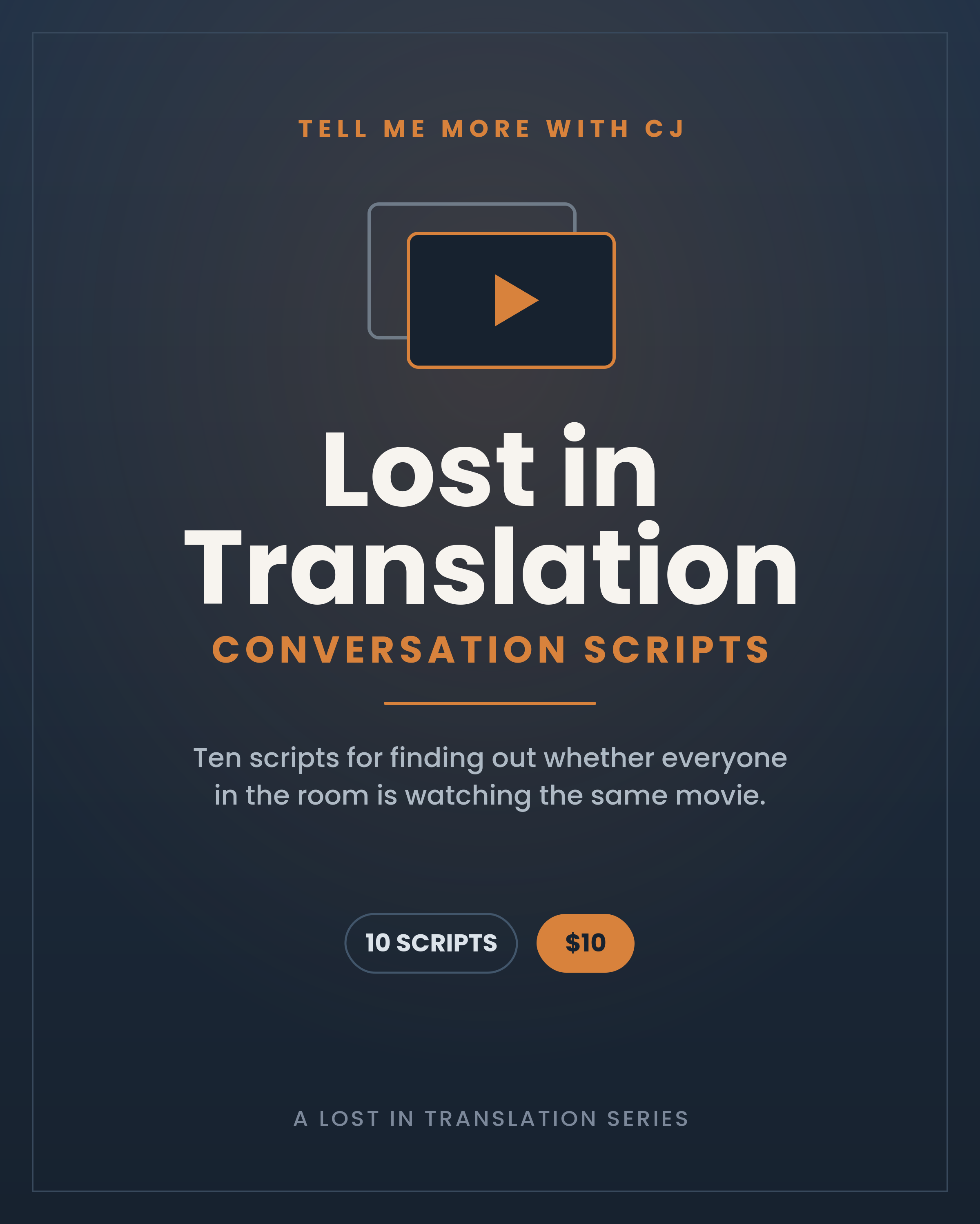 Lost in Translation: Conversation Scripts