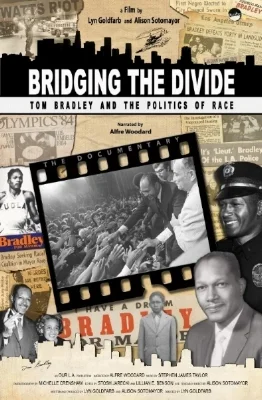 bridging-the-divide-tom-bradley-and-the-politics-of-race-2015-us-poster.jpg