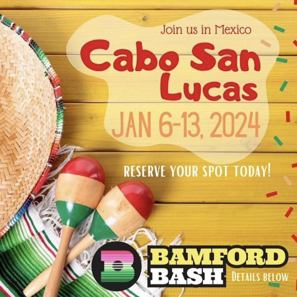 Bamford Bash - Cabo San Lucas, Mexico