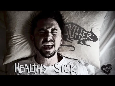 Skitter - "Healthy Sick" 