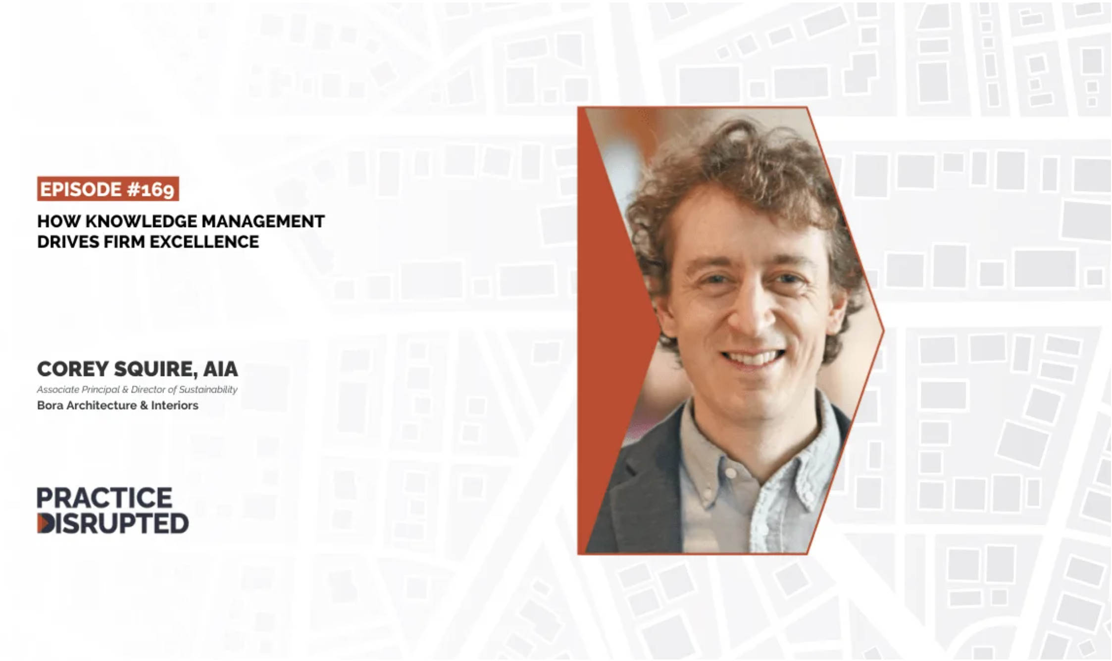 PODCAST | How Knowledge Management Drives Firm Excellence via Practice Disrupted