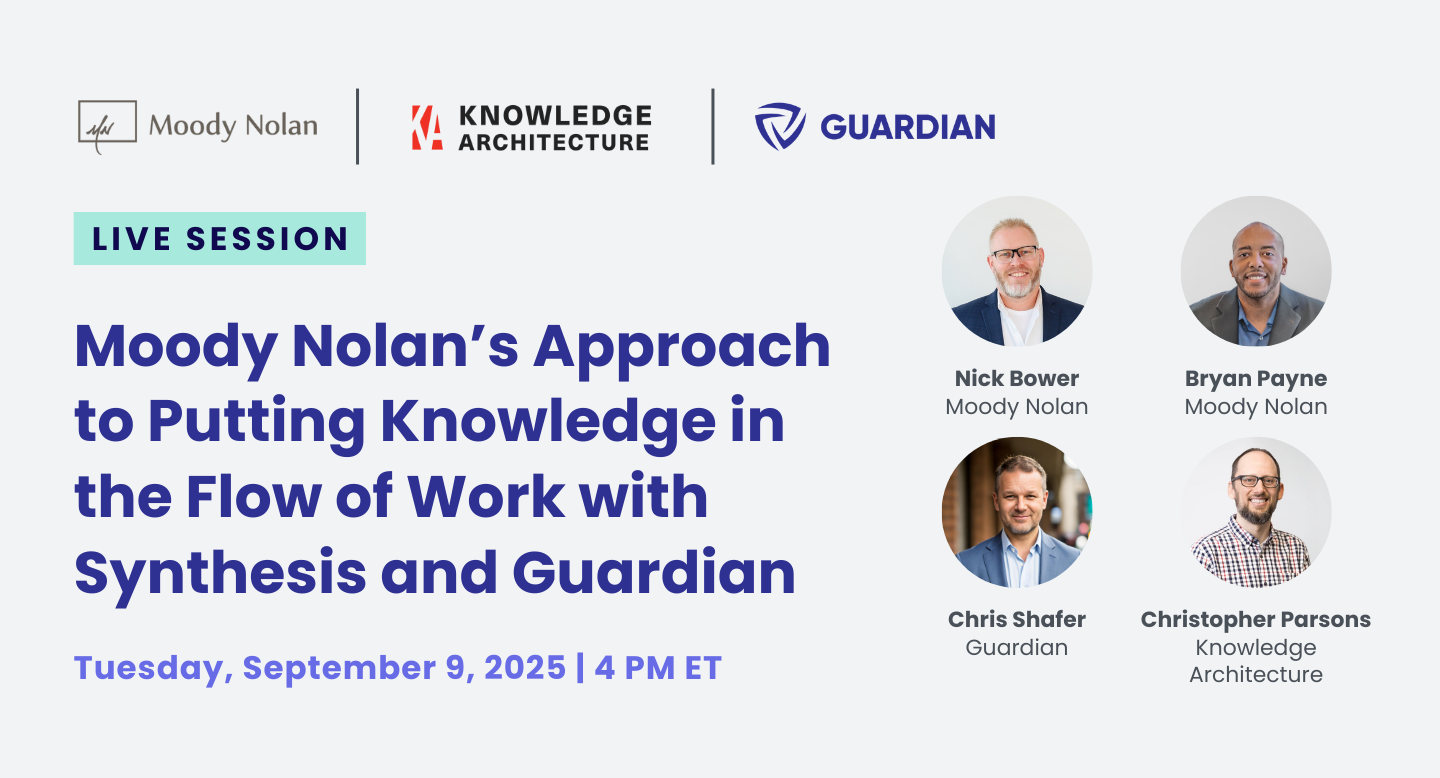 RECORDING | Moody Nolan's Approach to Putting Knowledge in the Flow of Work with Synthesis and Guardian Inbox Summary