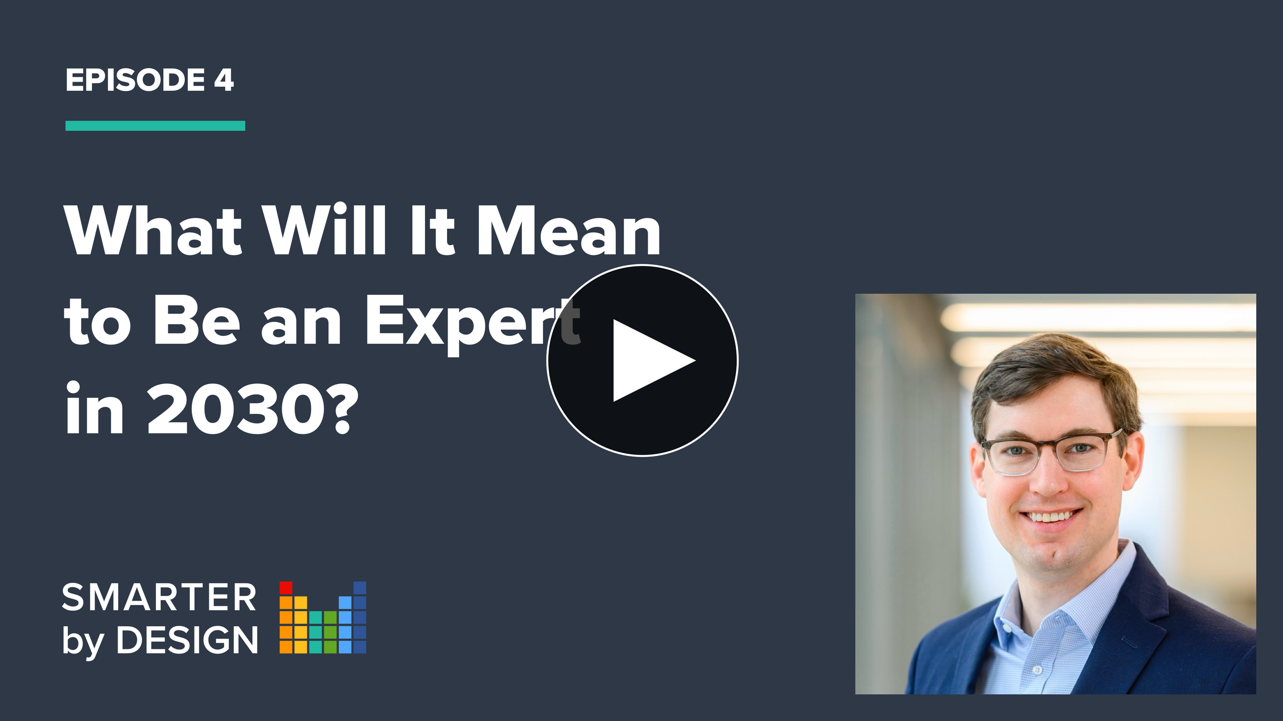 What Will It Mean to Be an Expert in 2030? | Christopher Myers of Johns Hopkins University