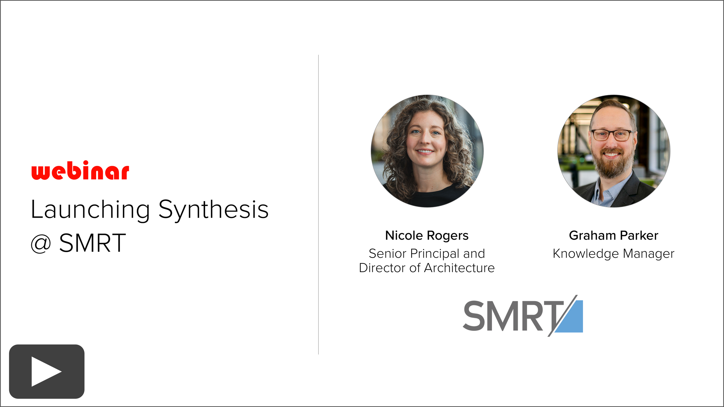 WEBINAR | Launching Synthesis @ SMRT