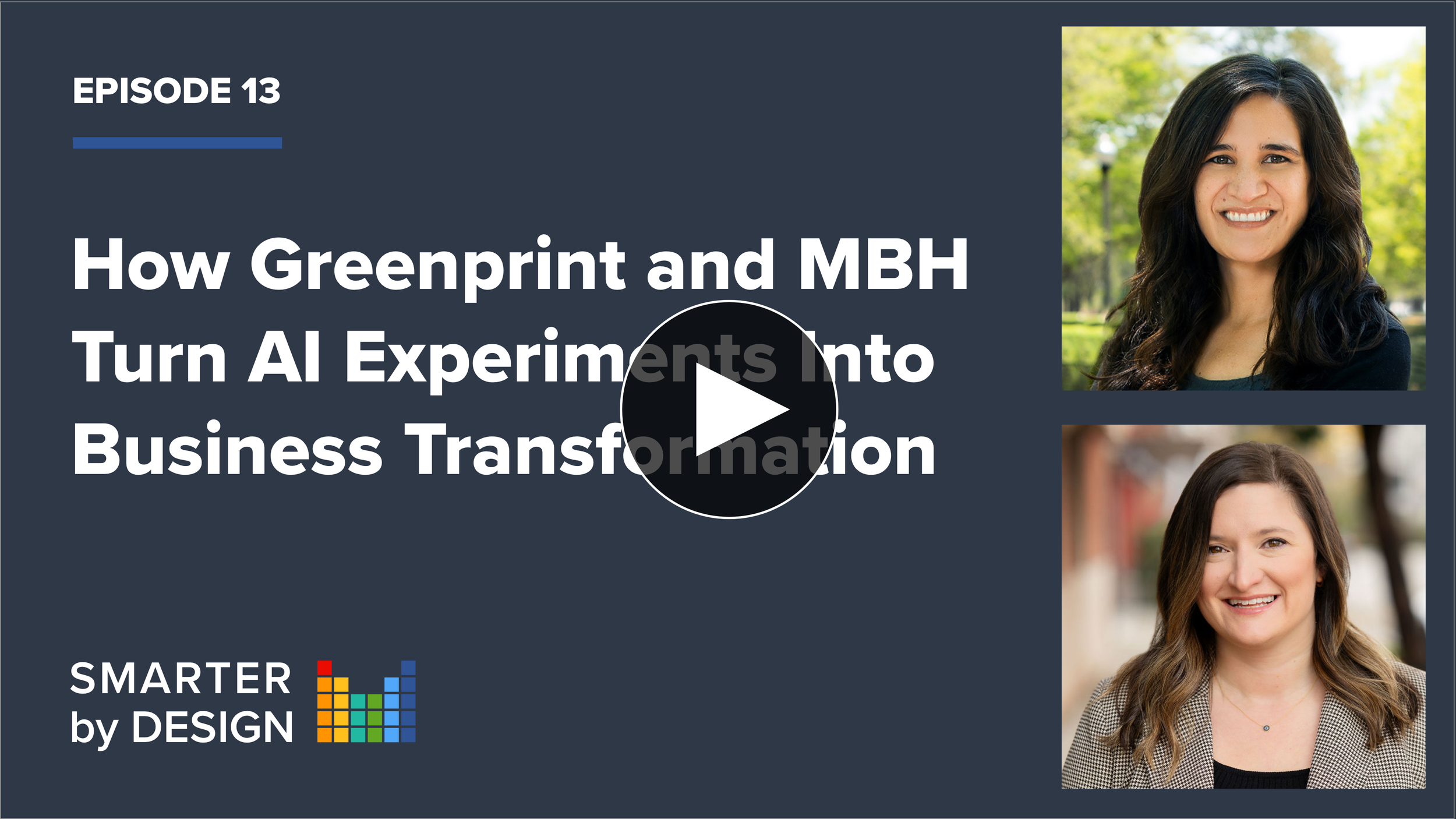 How Greenprint and MBH Turn AI Experiments Into Business Transformation | Nicole Chavas and Hillary Thompson