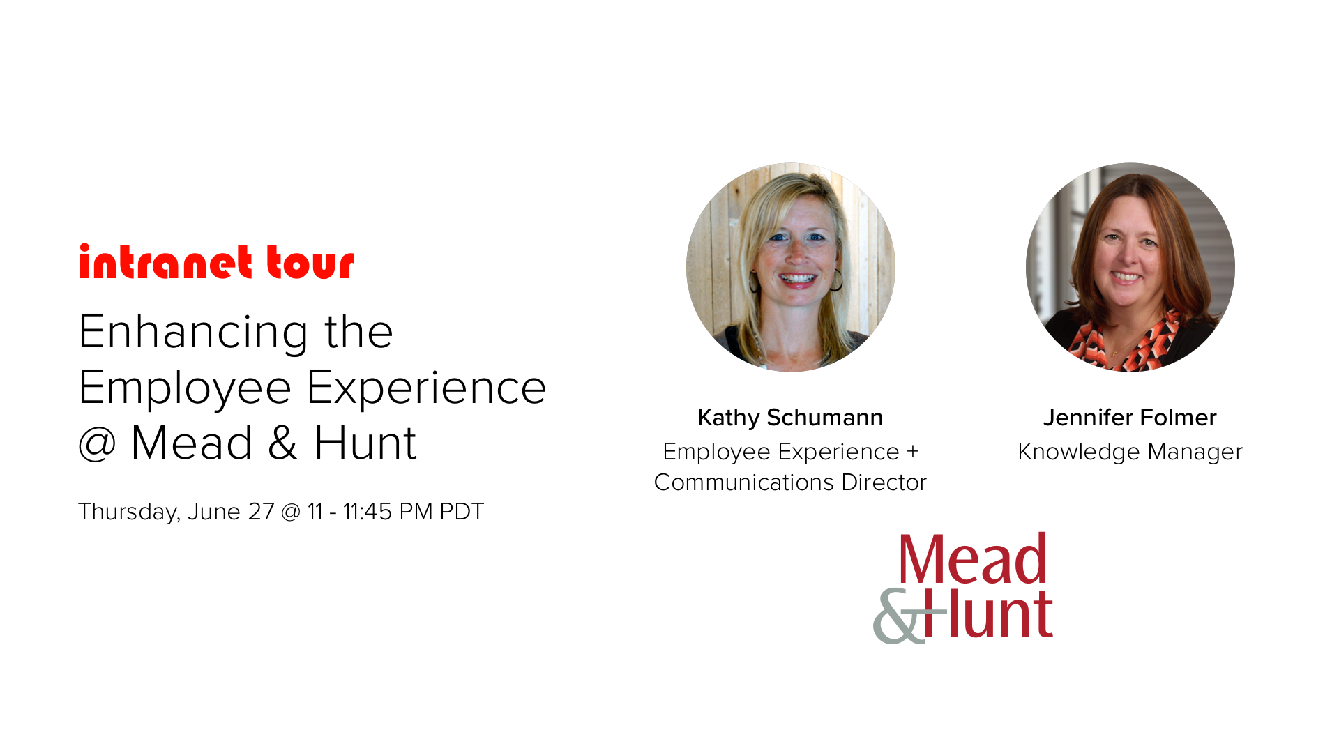 TOUR Enhancing the Employee Experience Mead & Hunt