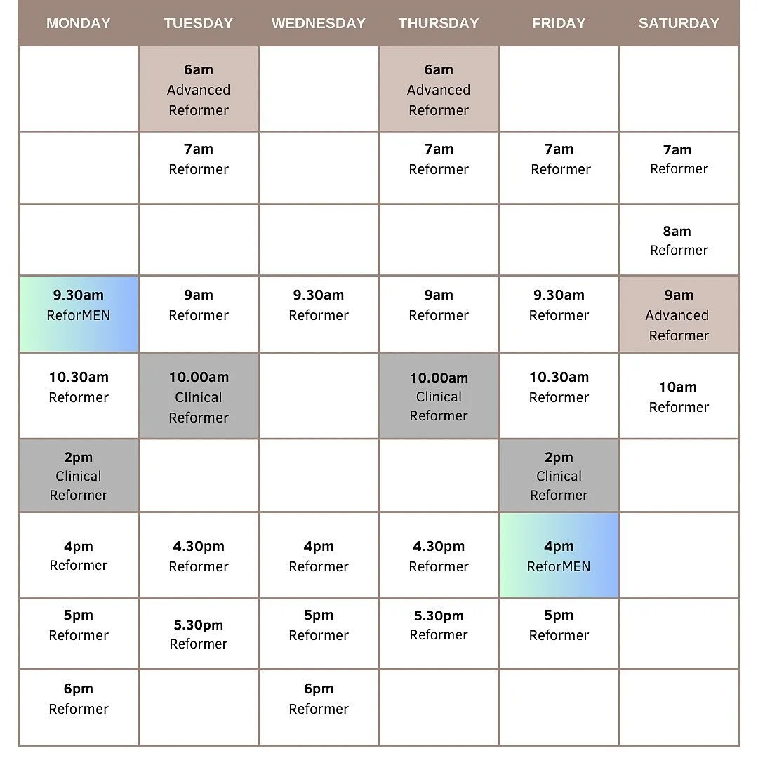 💐Class Timetables 💐
REFORMER
LIFESTYLE 
EXERCISE PHYSIOLOGY