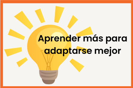 Aprender más para adaptarse mejor en tiempos de alta incertidumbre