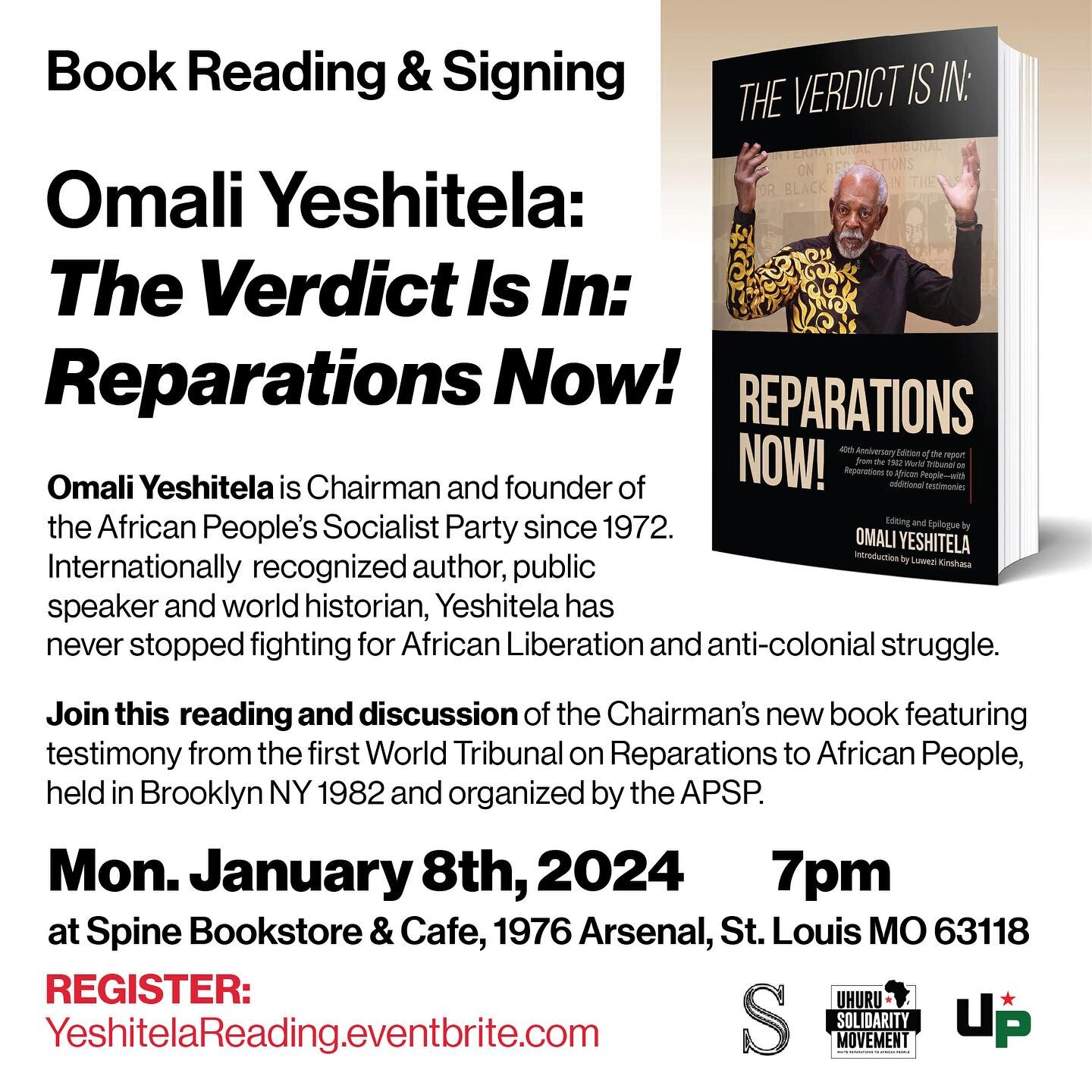 On Monday 1/8/24 join us at Spine Bookstore &amp; Cafe in St. Louis for a reading and discussion of Chairman Omali Yeshitela&rsquo;s new book, &ldquo;The Verdict Is In: Reparations Now!&rdquo; featuring testimony from the first World Tribunal on Repa