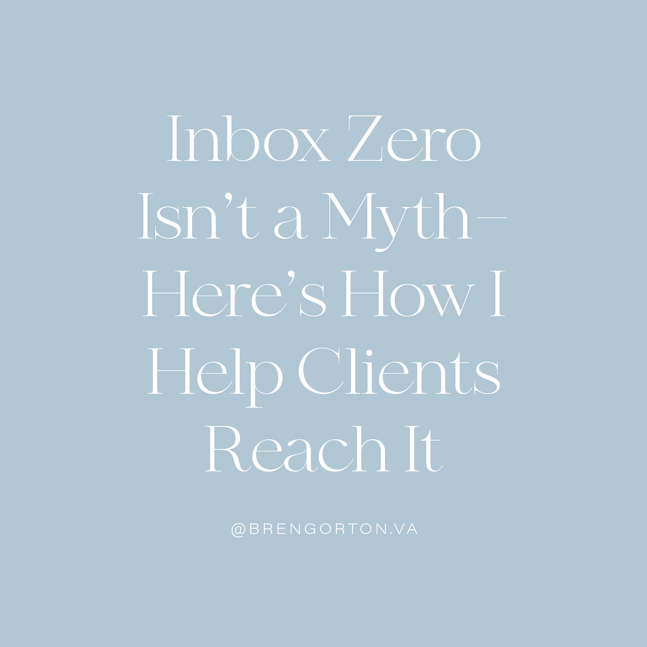 Inbox Zero Isn’t a Myth—Here’s How I Help Clients Reach It