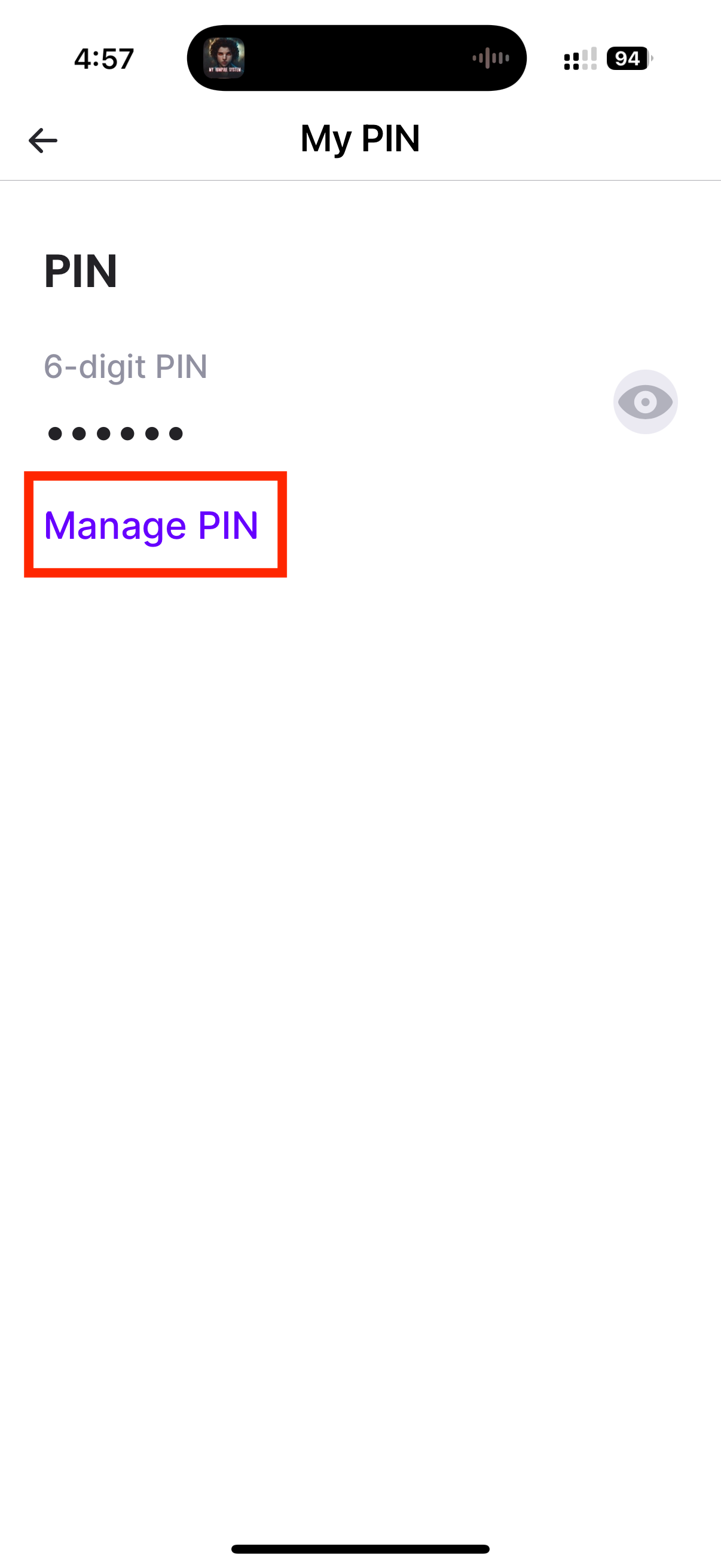Tap "Manage Pin" and put in a six-digit code