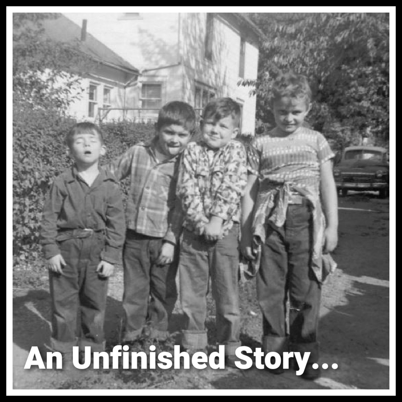 An Unfinished Story