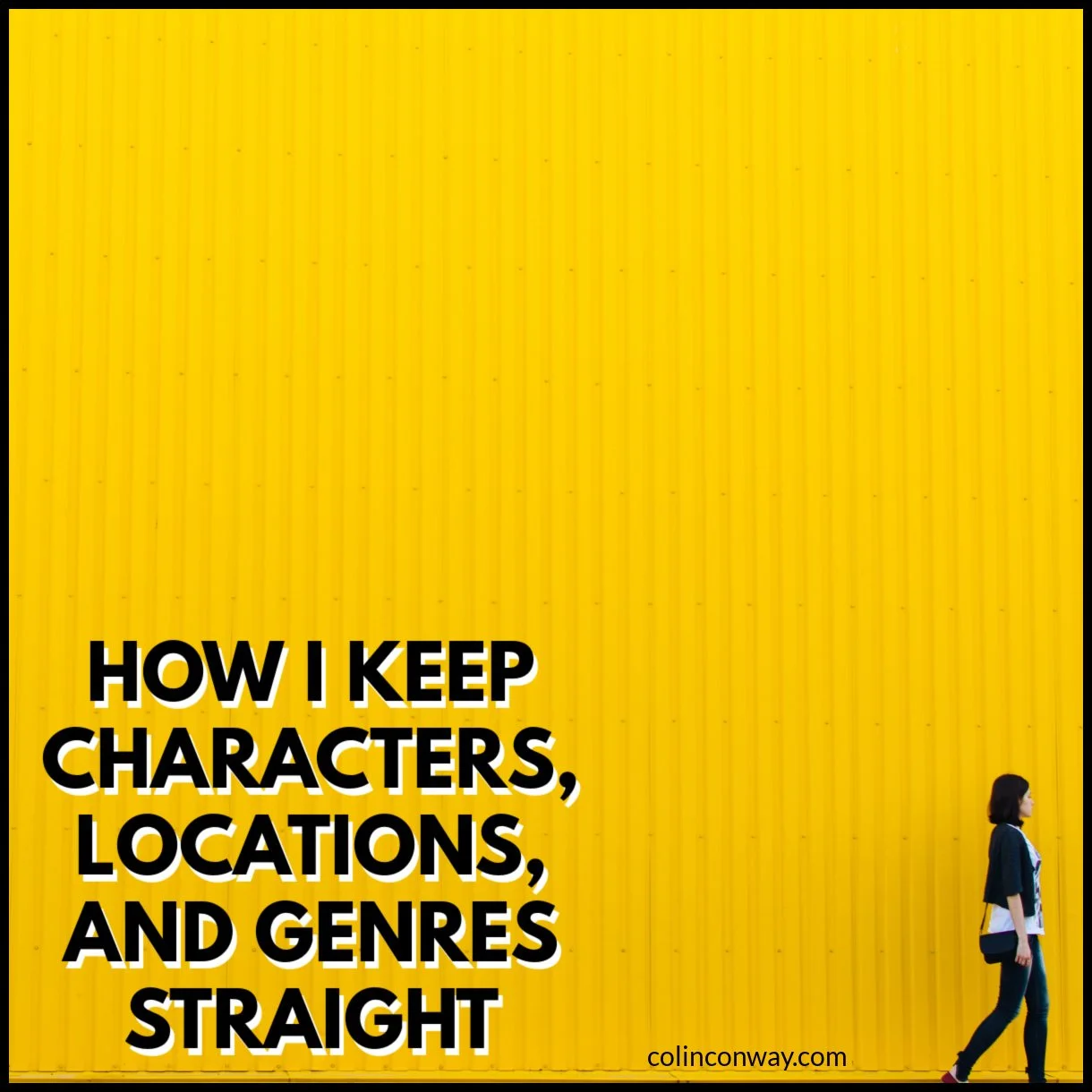 How I Keep Characters, Locations, and Genres Straight