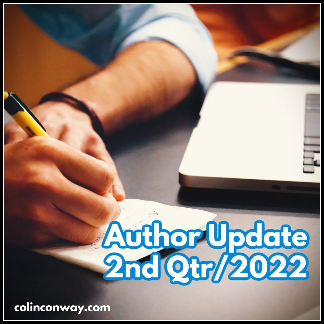 Author Update - 2nd Quarter 2022!