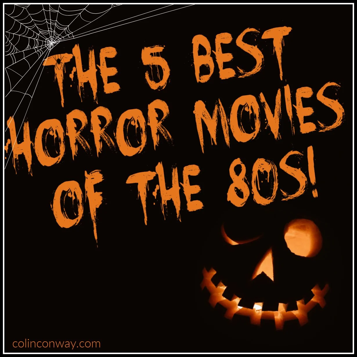 The 5 Best Horror Movies of the 80s