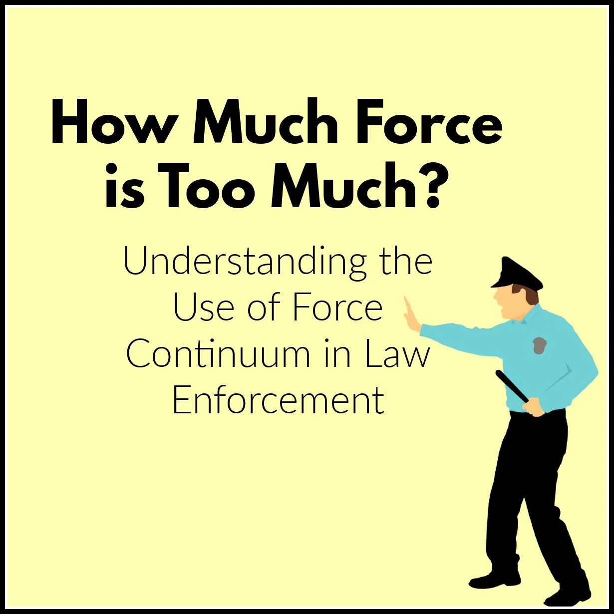 How Much Force is Too Much?
